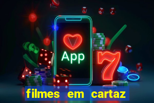 filmes em cartaz barra shopping